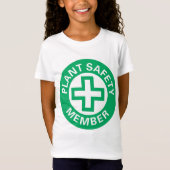 Plant Safety Member Girls T-Shirt (Voorkant)
