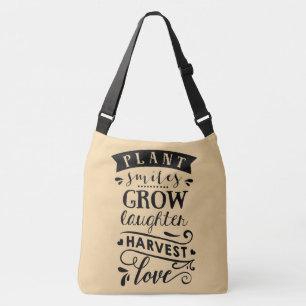 Plant Smile Grow Laughter Harvest Love Bag Crossbody Tas