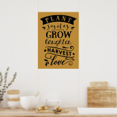 Plant Smile Grow Laughter Harvest Love Poster (Keuken)
