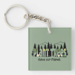 Plant Trees - Red onze planeet, Cool Trendy Sleutelhanger