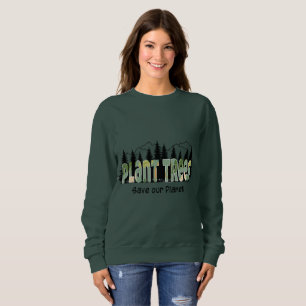 Plant Trees - Save Our Planet, Cool- Groen T-shirt