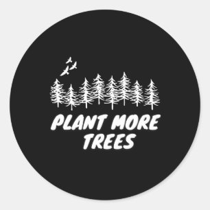 Plant Trees Tree Hugger Earth Day Arbor Dag 1 Ronde Sticker