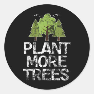 Plant Trees Tree Hugger Earth Day Arbor Day Ronde Sticker
