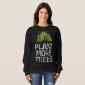 Plant Trees Tree Hugger Earth Day Arbor Day Trui (Voorkant volledig)