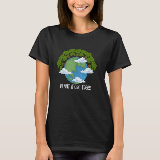 Plant Trees Tree Milieubescherming Earth Da T-shirt (Voorkant)