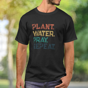 Plant Water Be Pray Herhaal Grappige Kleurrijke Ty T-shirt