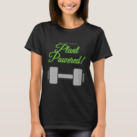 Plant Wered Gym Motivation Vegetarian T-shirt (Voorkant)