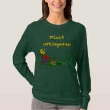Plant Whisperer Custom Plant Gezegde