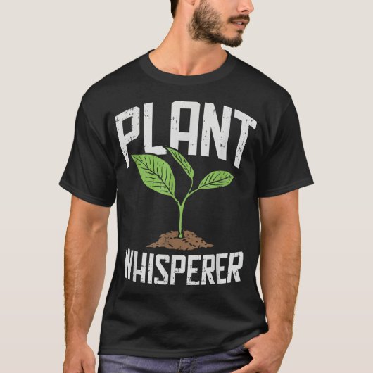Plant Whisperer Funny Gardening Design T-shirt (Voorkant)