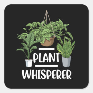 Plant Whisperer Gardening Gifts Gardener Florist Vierkante Sticker