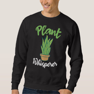 Plant Whisperer Gardening Plant Trui