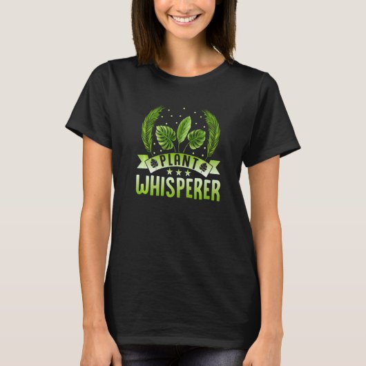 Plant Whisperer Hobby Garden Flower Botanical T-shirt (Voorkant)
