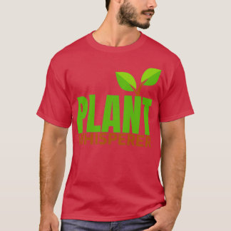 Plant Whisperer Plant T-shirt