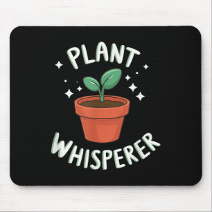 Plant Whisperer Schattigee Groeiende Plant Bloeien Muismat