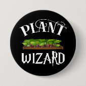 Plant Wizard Funny Gardener Ronde Button 7,6 Cm (Voorkant)