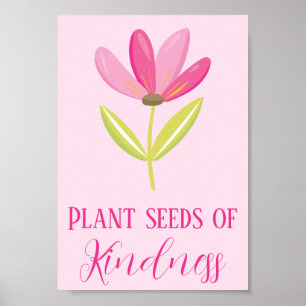 Plant zaaigoed van Kindness Pink Floral Poster