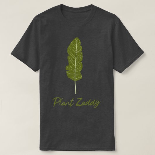 Plant Zaddy T-shirt (Design voorkant)