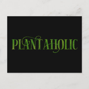 Plantaholic Funny Gardening Botanische Plant Lover Briefkaart