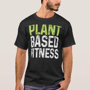 PLANTBASED Fitness - Funny Vegan, gebaseerd op het T-shirt