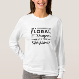 Planten Bloemist Superpower Grappig cadeau idee T-shirt