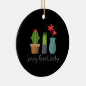 Planten - Crazy Plant Lady Keramisch Ornament (Rechts)