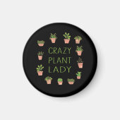 Planten - Crazy Plant Lady Magneet (Voorkant)