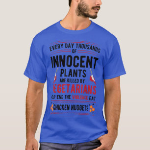 Planten die door vegetariërs worden gedood, stoppe t-shirt