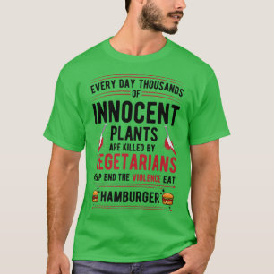 Planten die door vegetariërs zijn gedood, stoppen t-shirt