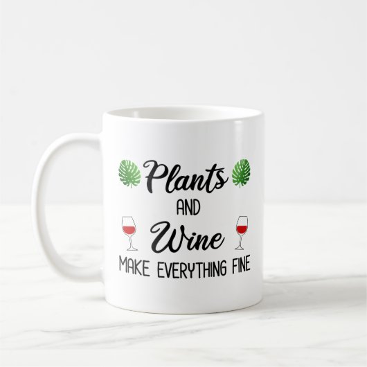 Planten en wijn maken alles goed koffiemok (Links)