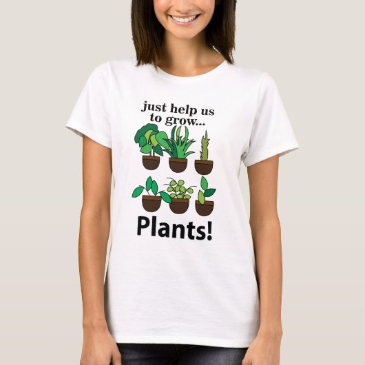 Planten helpen ons om Planten te kweken T-shirt (Voorkant)
