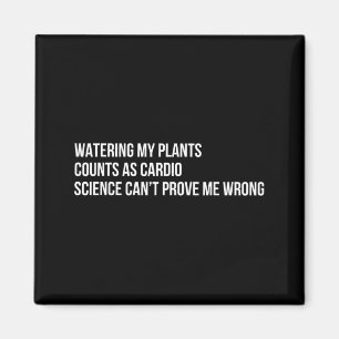 Planten Humor Grappige Tuinieren Sarcastische Quot Magneet