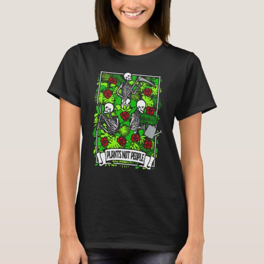 Planten Niet mensen Skeleton Gardener Bloem Plant  T-shirt (Voorkant)
