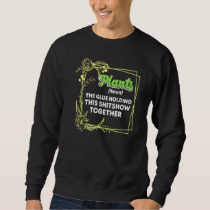 Planten Noun Florist Botany Gardener Gardening Gar Trui