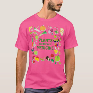 Planten zijn de beste medicijn van Vegan. T-shirt