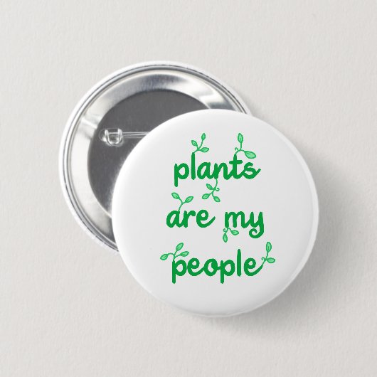 Planten zijn mijn persoonlijke Button (Voorkant /achterkant)
