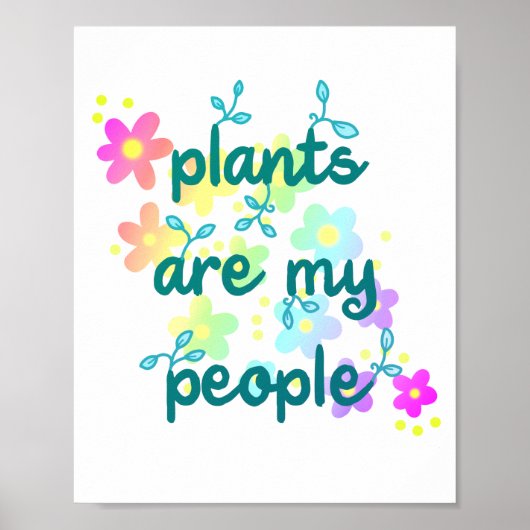 Planten zijn mijn Poster van de regenboogbloemen (Voorkant)
