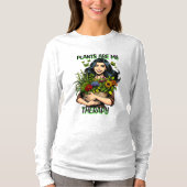 Planten zijn mijn Therapie | Grappig Plant verslaa T-shirt (Voorkant)