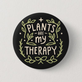 Planten zijn mijn therapie grappige plant liefhebb ronde button 5,7 cm