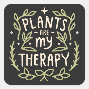 Planten zijn mijn therapie grappige plant liefhebb vierkante sticker