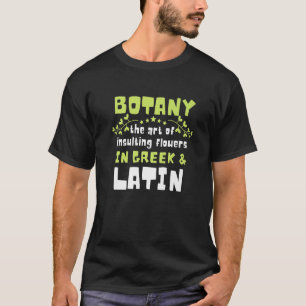 Plantenkunde Professionele Botanicus Biologie Plan T-shirt