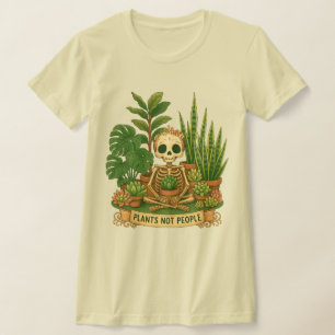 Plantenliefhebber Skelet Planten Niet Mensen Got T-shirt