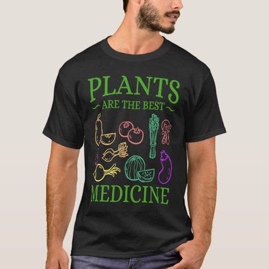 Plants Are The Best Medicine Go Vegan Powered by P T-shirt (Voorkant)