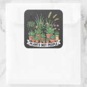 Plants Not People | Funny Introvert Gardener  Vierkante Sticker (Tas)