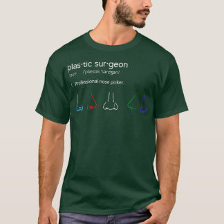 Plastic Surgeon 2 T-shirt
