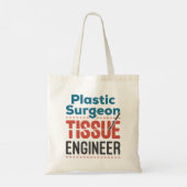 Plastisch chirurg weefselingenieur tote bag (Achterkant)