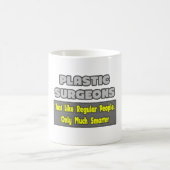 Plastische chirurgen...slimmer koffiemok (Center)