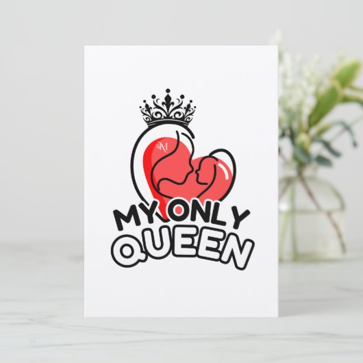 Plat Wenskaart (in het kwadraat): My Only Queen Kaart (Staand voorkant)