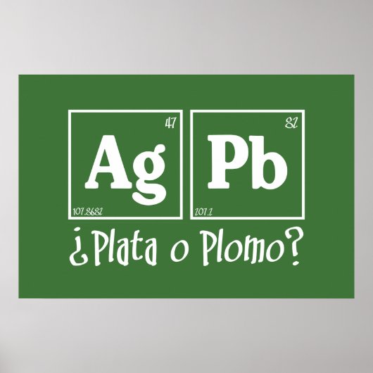 Plata o plomo poster (Voorkant)