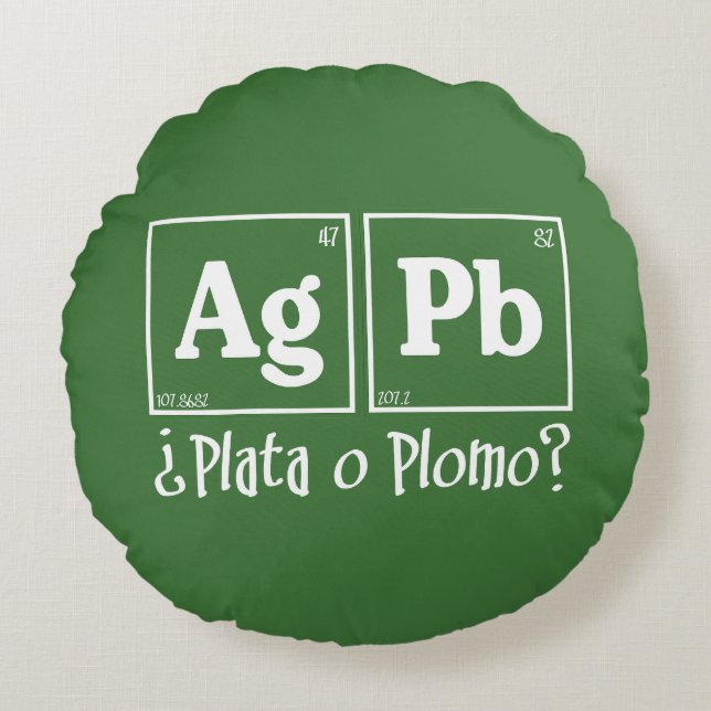 Plata o plomo rond kussen (Voorkant)