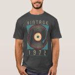 Platenspeler van 1972 Vinyl Retro Birthday DJ T-shirt<br><div class="desc">1972 Platenspeler van vinylretrocessie,  Birthday DJ . Bekijk onze verjaardag voor de selectie van shirten voor de allerbeste in unieke of aangepaste handgemaakte stukken van onze winkels.</div>